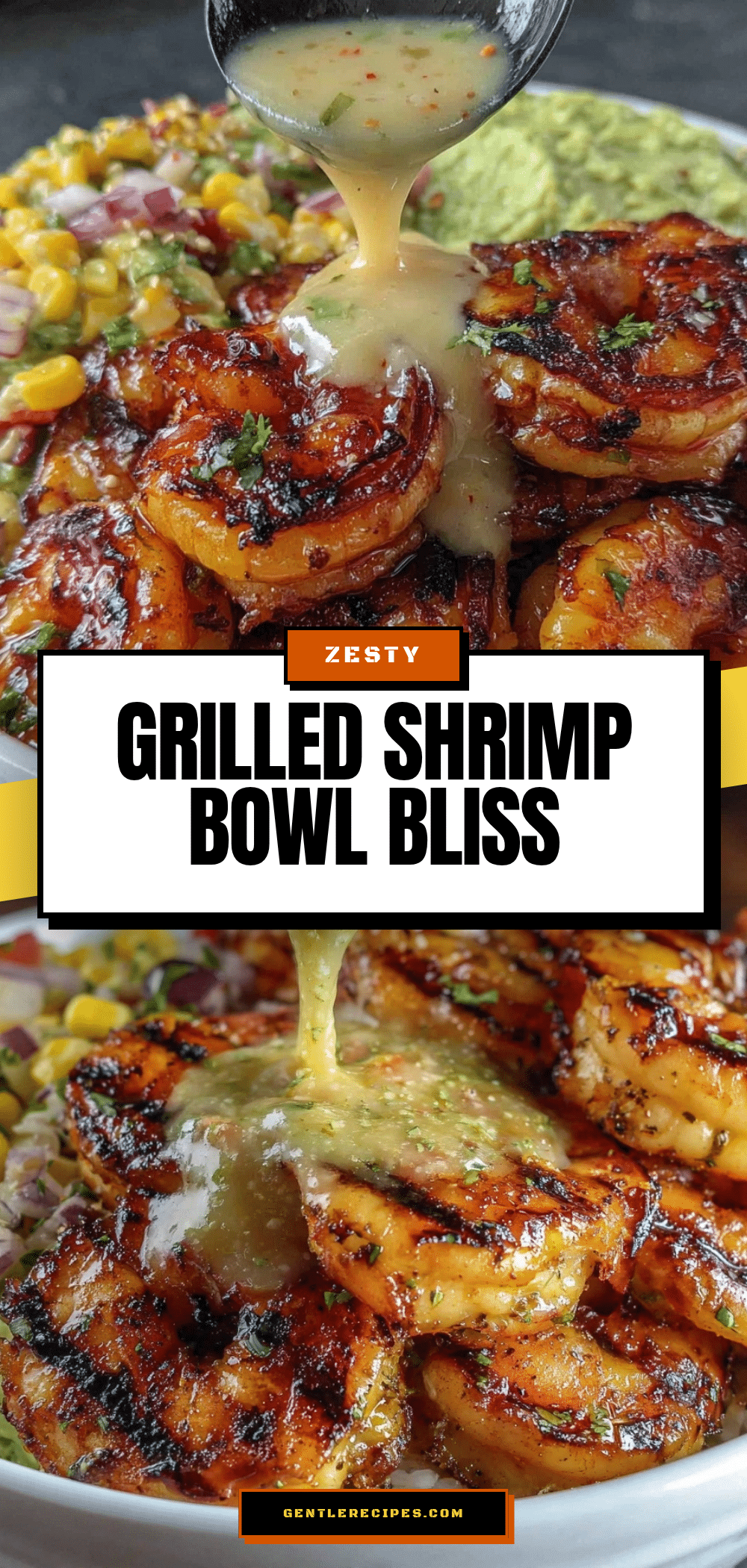 Flavorful Grilled Shrimp Bowl Recipe with Avocado Corn Salsa and Creamy Garlic Sauce 5 grilled shrimp bowl recipe