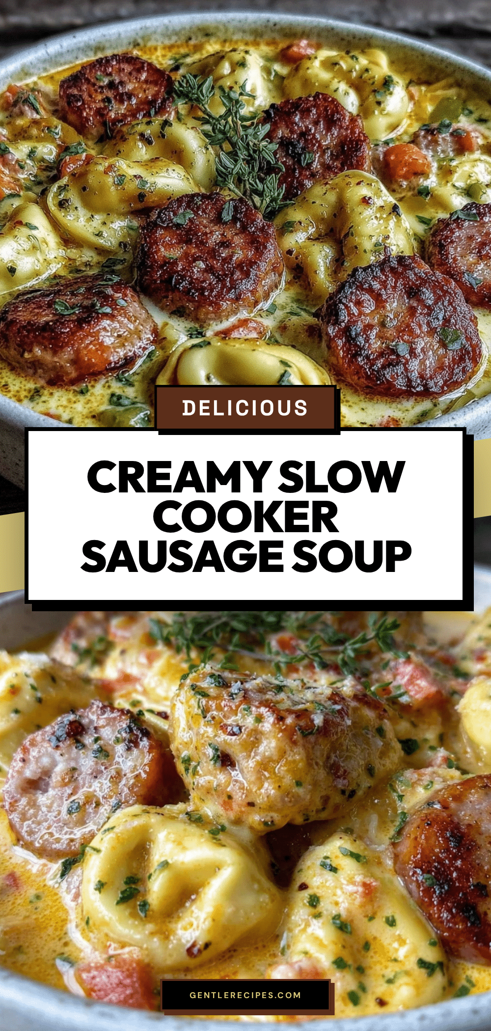 Slow Cooker Creamy Sausage & Tortellini Soup Easy 30-Minute Comfort Meal 5 slow cooker creamy sausage tortellini soup recipe
