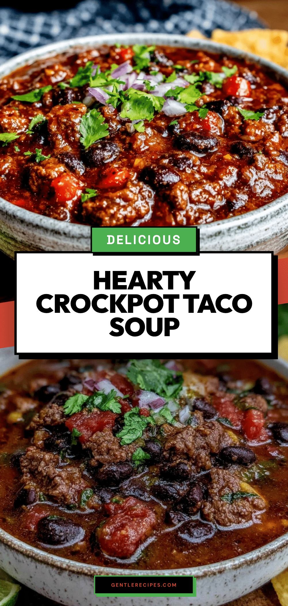 Hearty Taco Soup with Ground Beef and Black Beans Easy Crockpot Recipe 5 hearty taco soup recipe