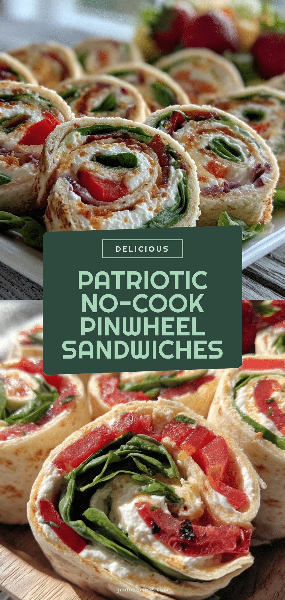 Memorial Day Pinwheel Sandwiches Easy No-Cook Recipe for Perfect Entertaining 5 Memorial Day pinwheel sandwiches recipe