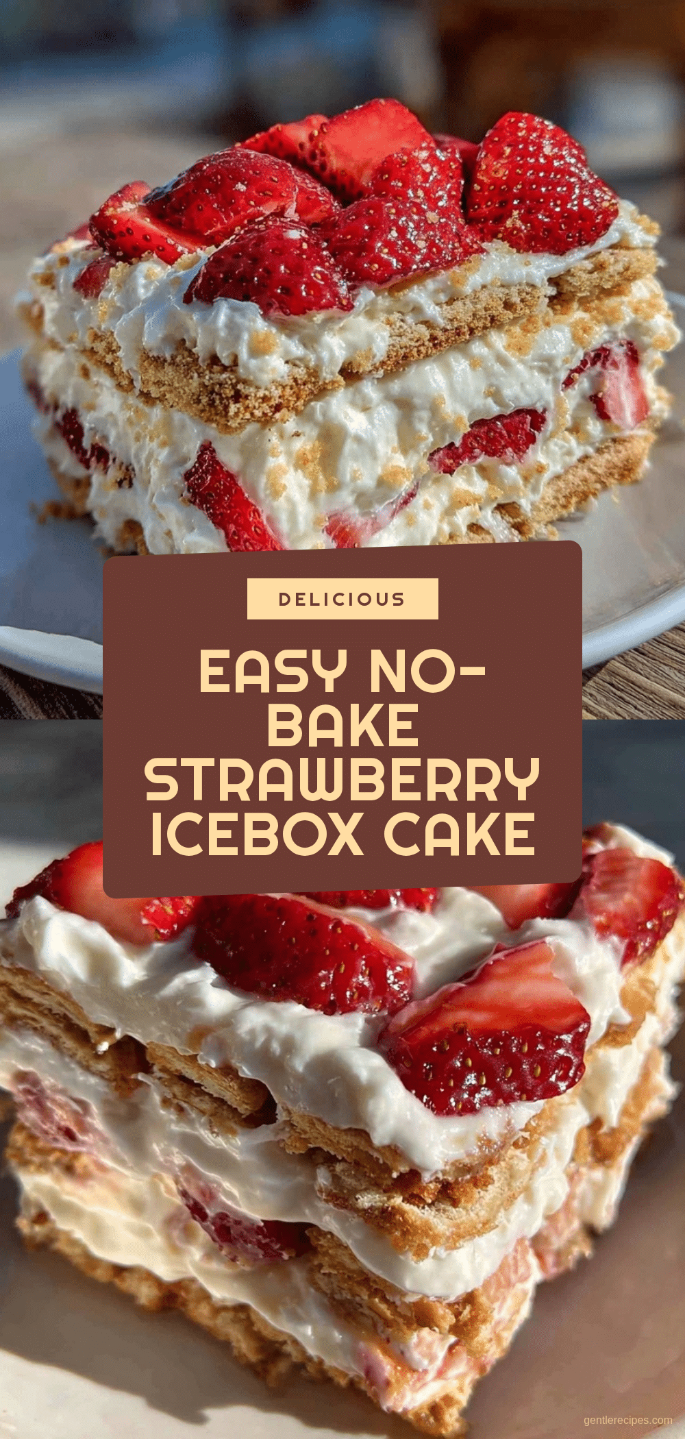 No-Bake Strawberry Icebox Cake Easy Recipe Ready Overnight 5 no-bake strawberry icebox cake recipe
