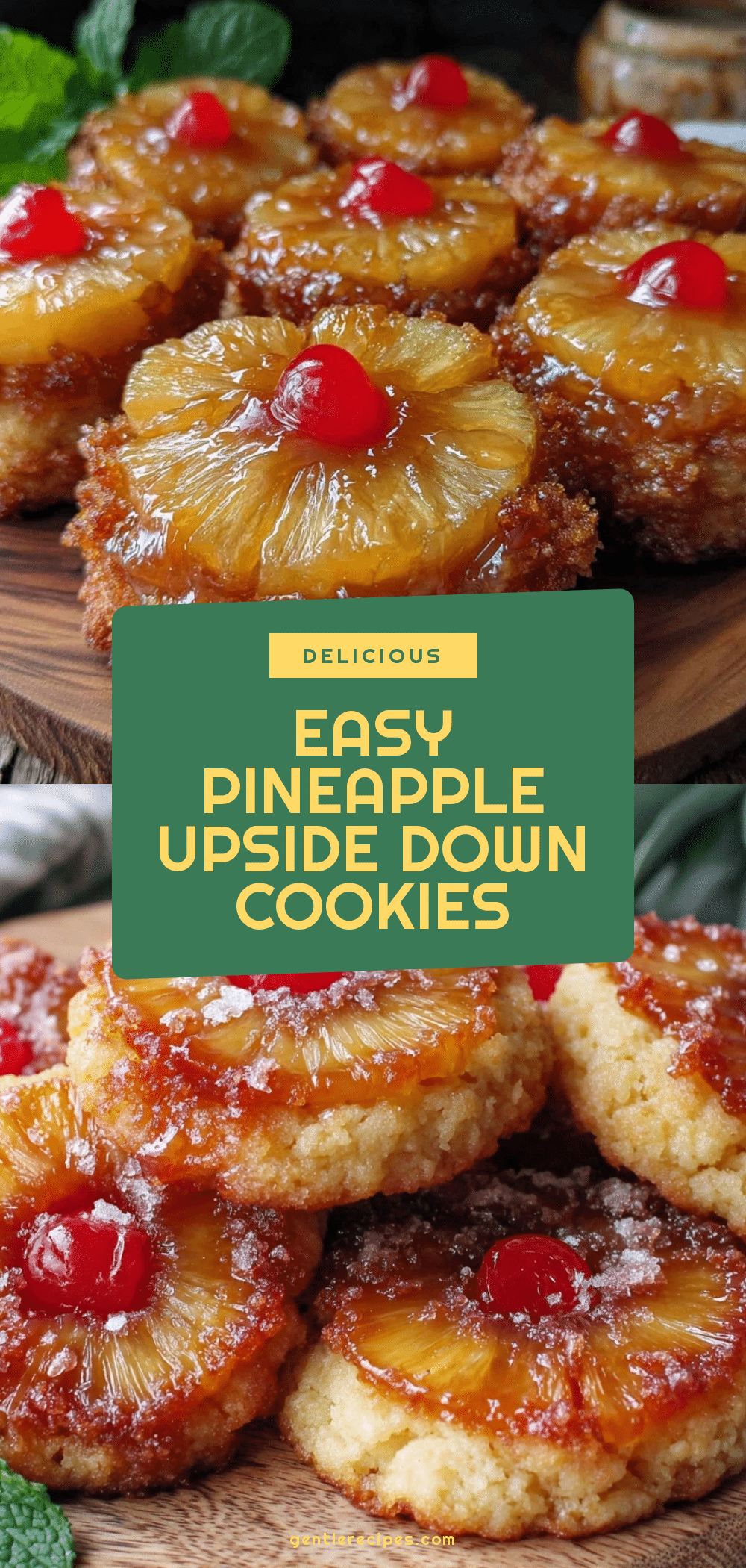Easy Pineapple Upside Down Sugar Cookies Recipe with Perfect Caramelized Topping 5 pineapple upside down sugar cookies recipe