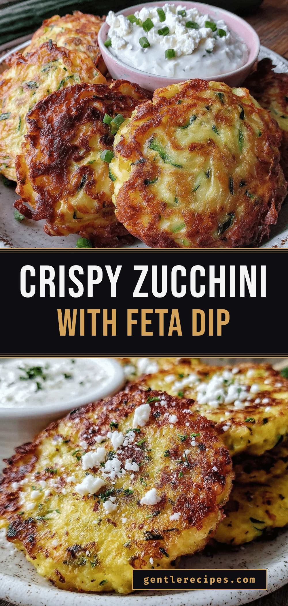 Crispy Zucchini Fritters with Feta Dip Recipe Ready in 30 Minutes 5 crispy zucchini fritters recipe