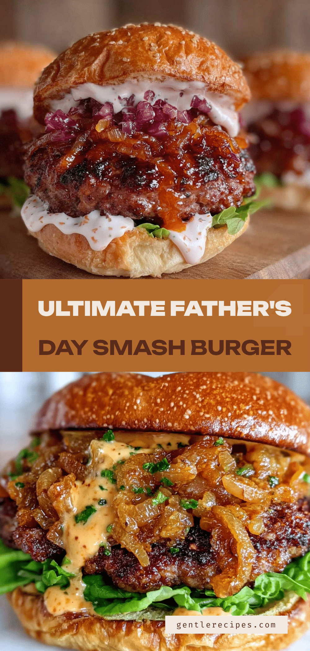 Fathers Day Smash Burger Recipe with Special Sauce Ready in 30 Minutes 5 Fathers Day Smash Burger Recipe recipe