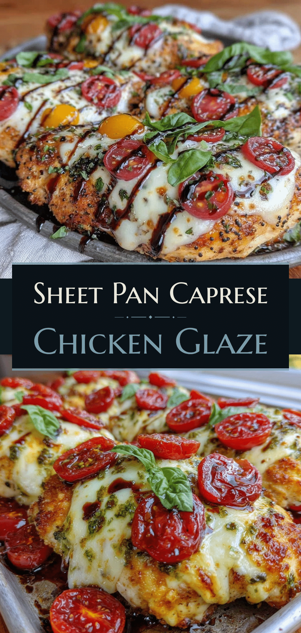 Sheet Pan Caprese Chicken Recipe Easy 30-Minute Dinner with Balsamic Glaze 5 sheet pan caprese chicken recipe