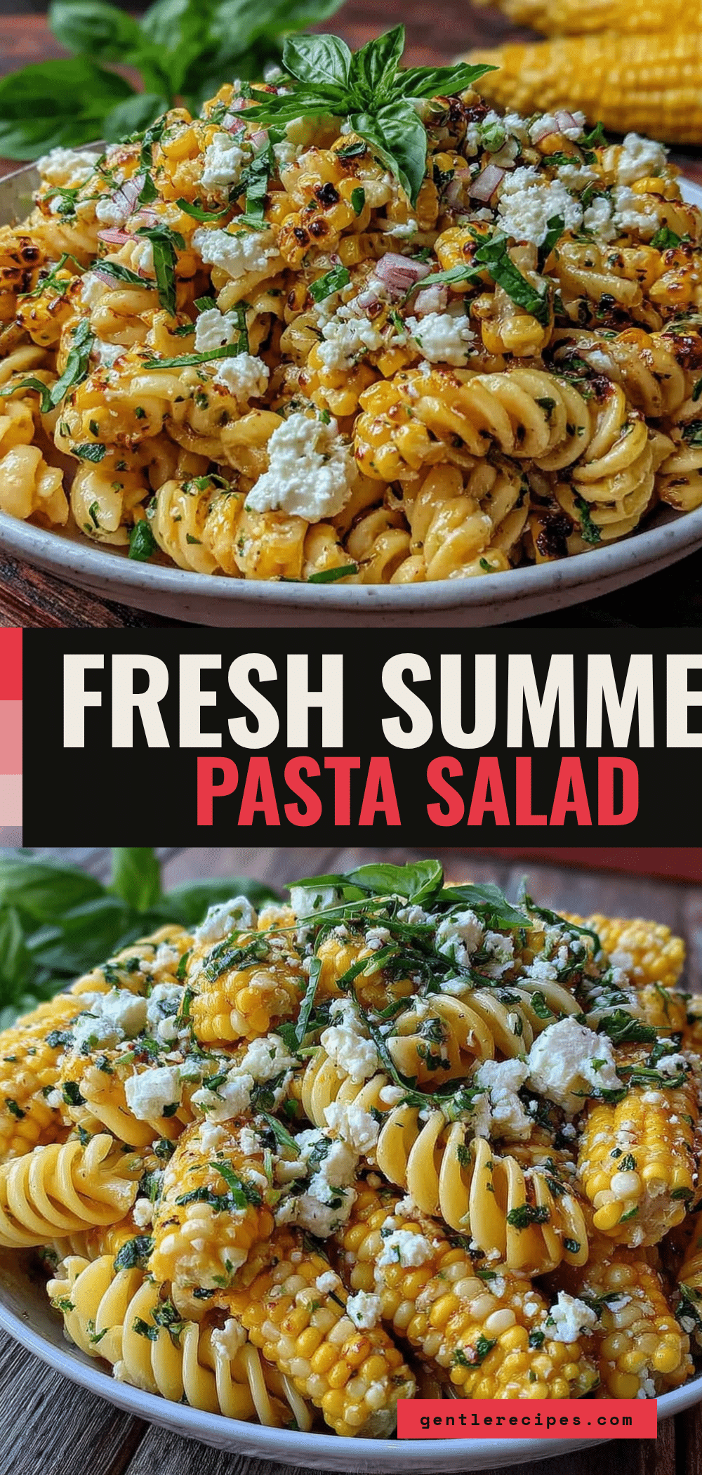 Summer Pasta Salad with Grilled Corn Easy Recipe Ready in 20 Minutes 5 summer pasta salad with grilled corn recipe